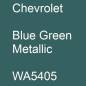 Preview: Chevrolet, Blue Green Metallic, WA5405.